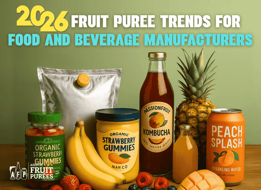 Planning Ahead: 2026 Fruit Puree Trends for Food & Beverage Manufacturers