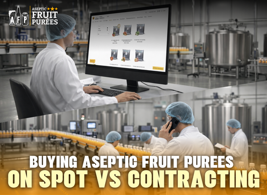 Buying Fruit Purées On Spot vs Contracting: How Manufacturers Secure the Right Fruit Supply