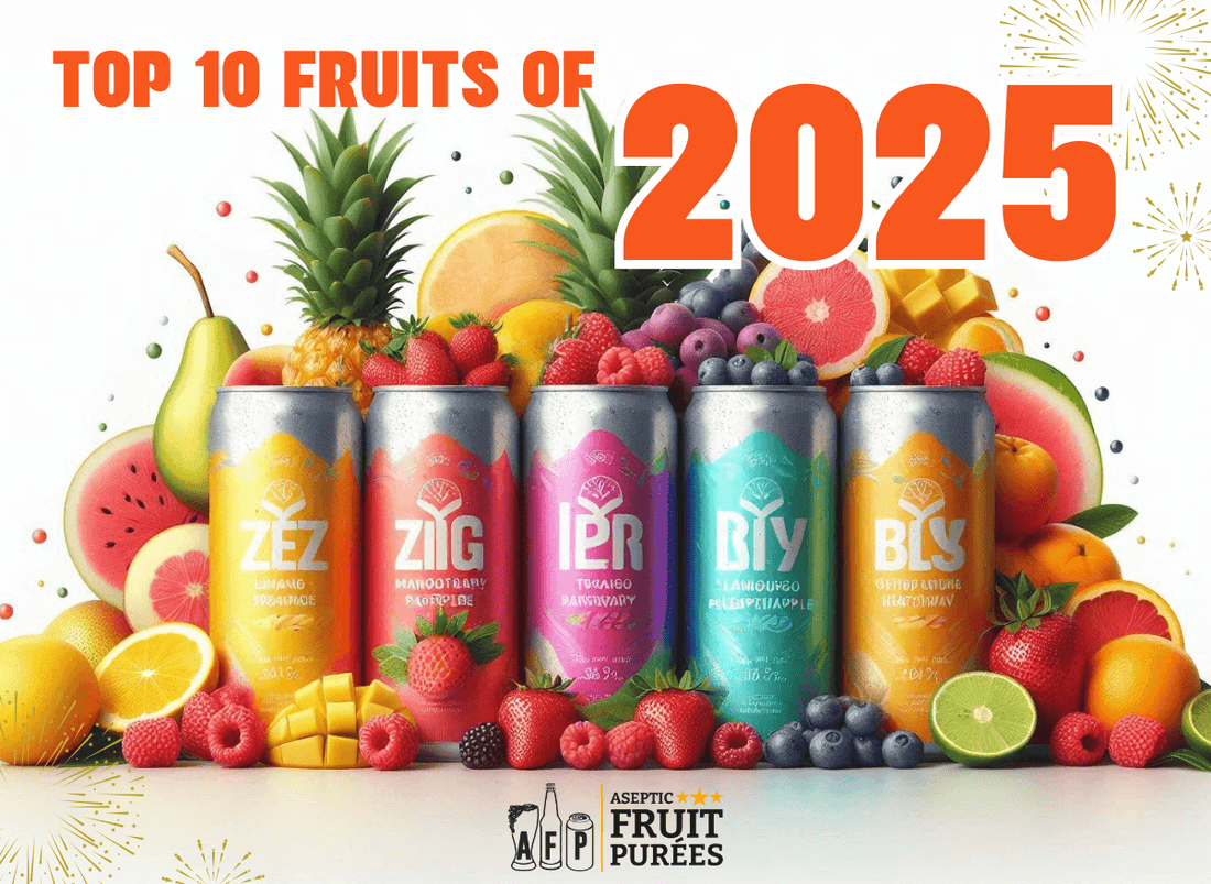 When the Market Talks, We Listen and Share - Top 10 Fruits for 2025 - Aseptic Fruit Purees | Canada